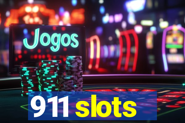 911 slots